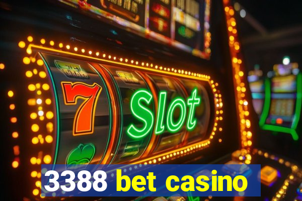 3388 bet casino